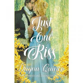 Quince, Dayna: Just One Kiss