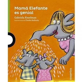 Mamá Elefante es genial (Tapa blanda).