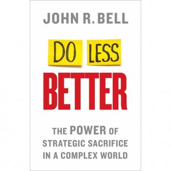 Do Less Better