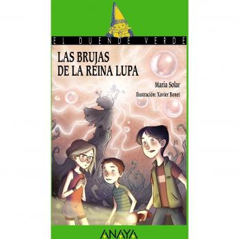 Las brujas de la reina Lupa