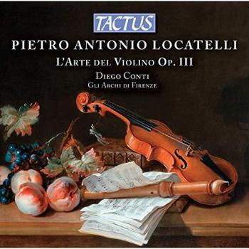 Pietro Antonio Locatelli: The Art of the Violin, Op. III