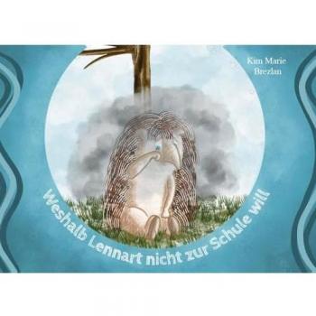 Weshalb Lennart nicht zur Schule will