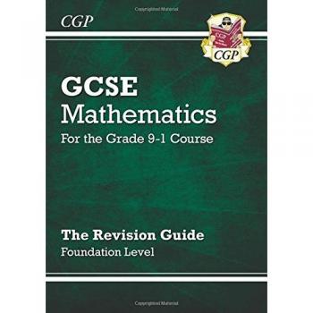 GCSE Maths Revision Guide: Foundation inc Online Edition, Videos & Quizzes