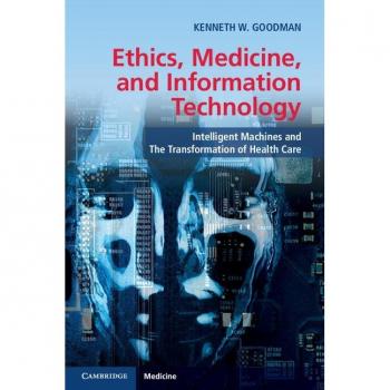 Vitalsource Technologies, Inc. Ethics, Medicine, And Information Technology: Intelligent Machines And