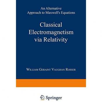 Classical Electromagnetism via Relativity