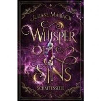 Whisper of Sins: Schattenseele (Sündenreihe