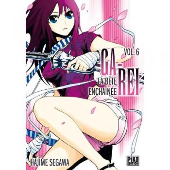 Ga-Rei T06: La bête enchainée