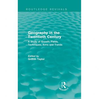Geography in the Twentieth Century
