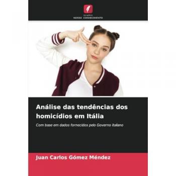 Gómez Méndez, Juan Carlos: Análise das tendências dos homicídios em Itália