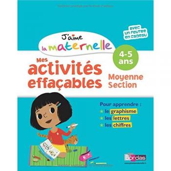 Mes activités effaçables Moyenne Section 4-5 ans