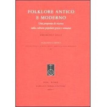 Folklore antico e moderno. Una proposta di ricerca sulla cultura popolare greca e romana