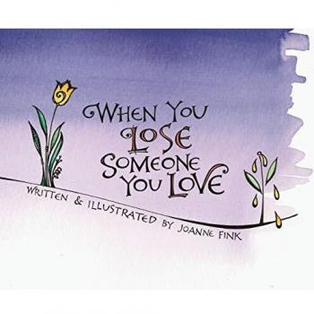 When You Lose Someone You Love, Gift Edition