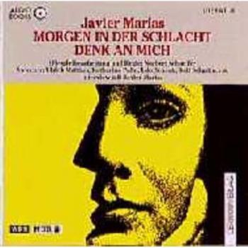 Morgen in der Schlacht denk an mich. Audiobook. 2 CDs