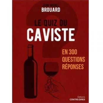 Le quiz du caviste en 300 questions-réponses