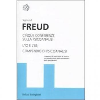Cinque conferenze sulla psicoanalisi-L'Io e l'Es-Compendio di psicoanalisi