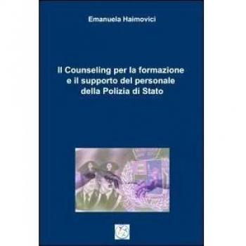Il counseling per la formazione e il supporto del personale della polizia di stato