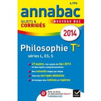 Annales Annabac 2014 Philosophie Tle L,ES,S: Sujets et corrigés du bac
