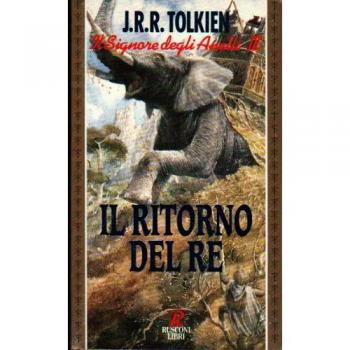 Il ritorno del re. Il Signore degli anelli (Vol. 3)