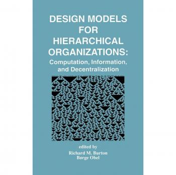Design Models for Hierarchical Organizations