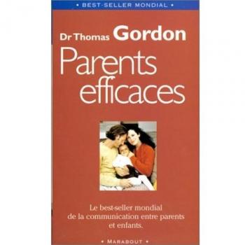 Parents efficaces: Une autre écoute de l'enfant