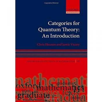 Categories for Quantum Theory: An Introduction