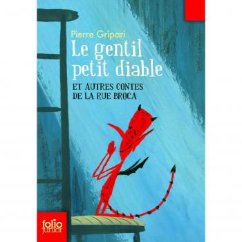 Le gentil petit diable / et autres contes de la rue Broca
