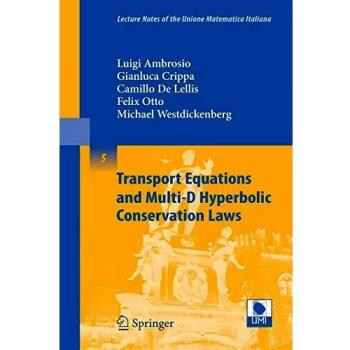 Transport Equations and Multi-D Hyperbolic Conservation Laws