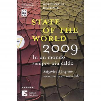 State of the world 2009. In un mondo sempre più caldo