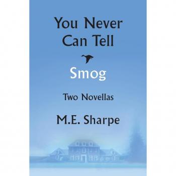 You Never Can Tell and Smog: Two Novellas