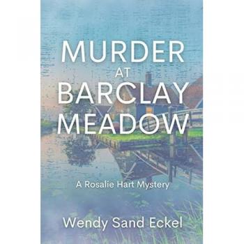 Eckel, Wendy Sand: Murder at Barclay Meadow