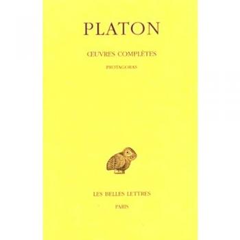 Œuvres complètes. Tome III, 1re partie: Protagoras