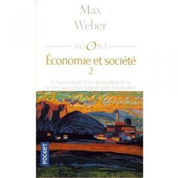 Organisation et puissances de la société dans leur rapport avec l'économie T2
