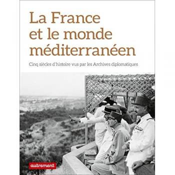 La France et le monde méditerranéen