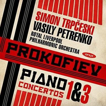 Prokofiev : Concertos pour piano numéros 1 et 3