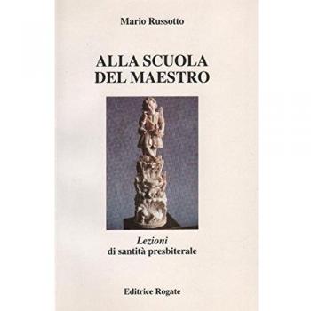 Alla scuola del maestro. Lezioni di santità presbitera