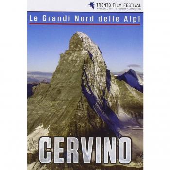Cervino. Le Grandi Nord delle Alpi