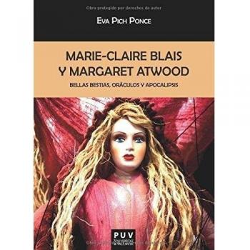Marie-claire blais y margaret atwood