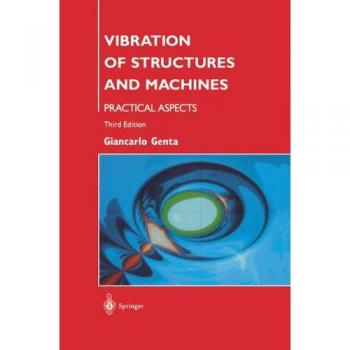 Vibration of Structures and Machines