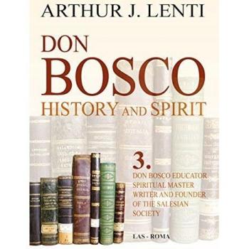 Don Bosco. Don Bosco educator, spiritual master, writer and founder of the salesian society