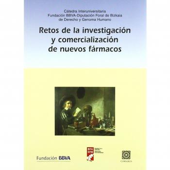 Retos de la investigacion y comercializacion de nuevos farmacos