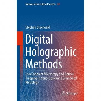 Digital Holographic Methods