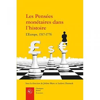 Les Pensées monétaires dans l'histoire