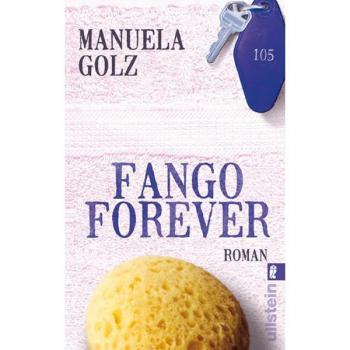 Manuela Golz Fango Forever