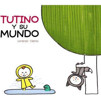 Tutino y su mundo