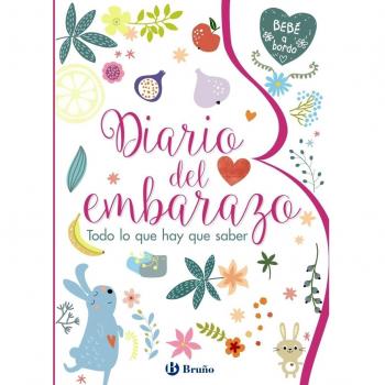Diario del embarazo. Todo lo que hay que saber