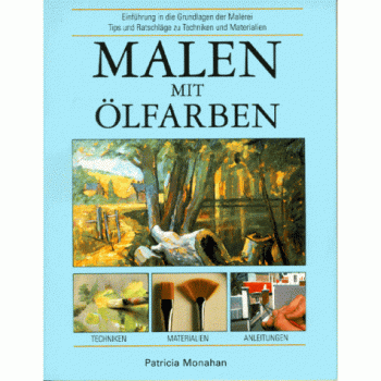 Malen mit Ōlfarben | Patricia Monahan | Buch