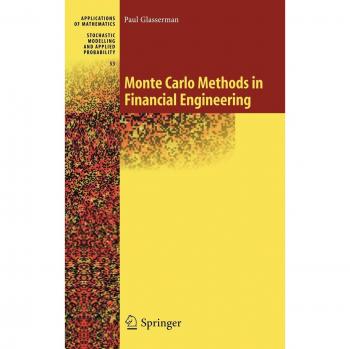 Monte Carlo Methods in Financial Engineering: v. 53 (Stochastic Modelling and Applied Probability): v. 53 (Stochastic Modelling and Applied Probability)
