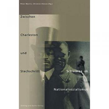 Zwischen Charleston und Stechschritt. Schwarze im Nationalismus