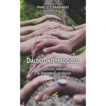 Diálogo interreligioso: en el Concilio VaticanoII y el Magisterio posterior (Tapa blanda con solapas).