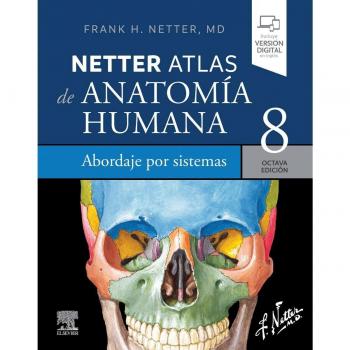Netter. Atlas de anatomía humana. Abordaje por sistemas, 8.ª Edición (Tapa blanda).